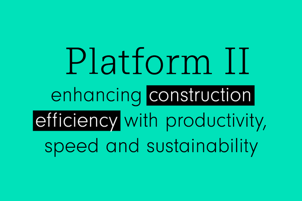 Cover text saying Platform II enhancing construction efficiency with productivity, speed and sustainability